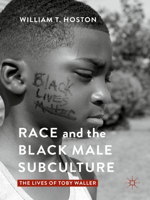 cover image of Race and the Black Male Subculture